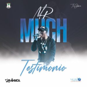 Testimonio - Mr Much